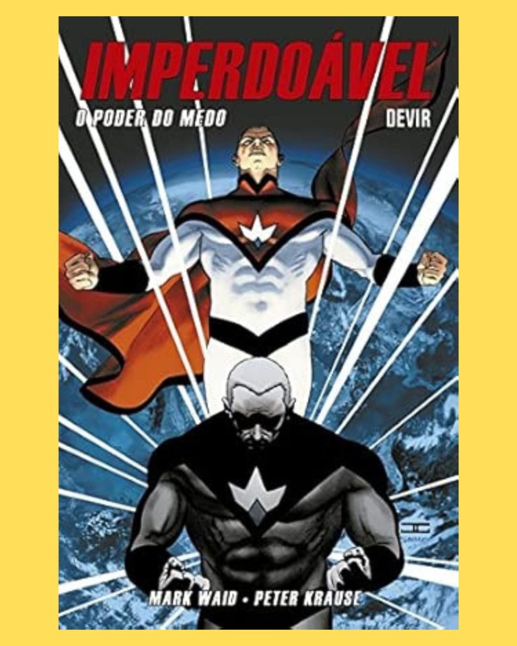 Imperdoável Vol. 01: O Poder do Medo