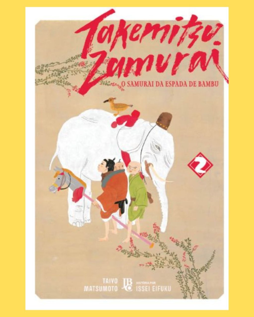 Takemitsu Zamurai - O Samurai da Espada de Bambu Nº 02 de 08 ( Issei Eifuku & Taiyo Matsumoto )