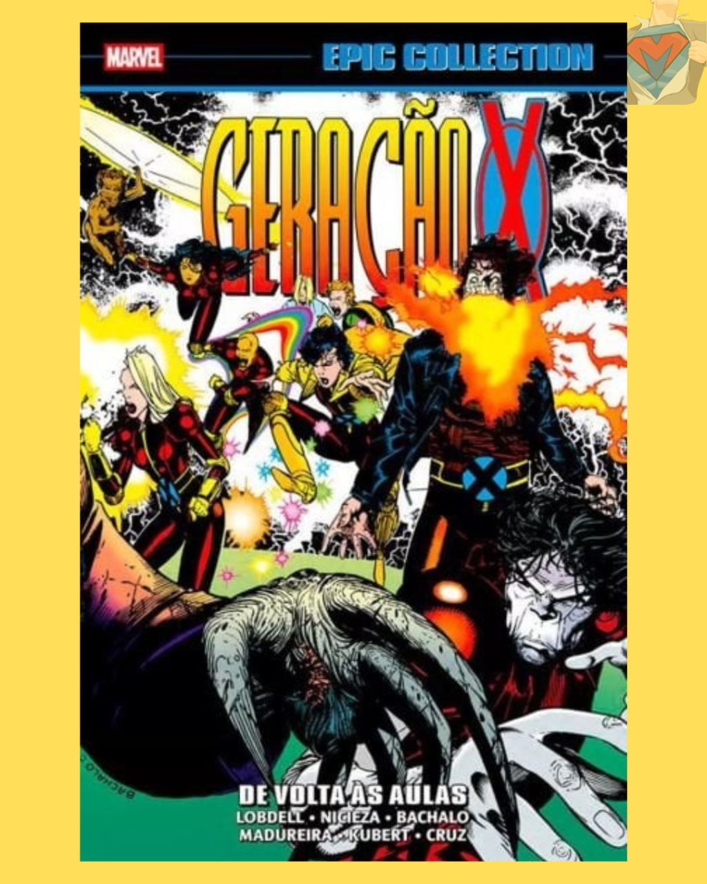 Marvel Epic Collection Volume 13: Geração X - De Volta às Aulas