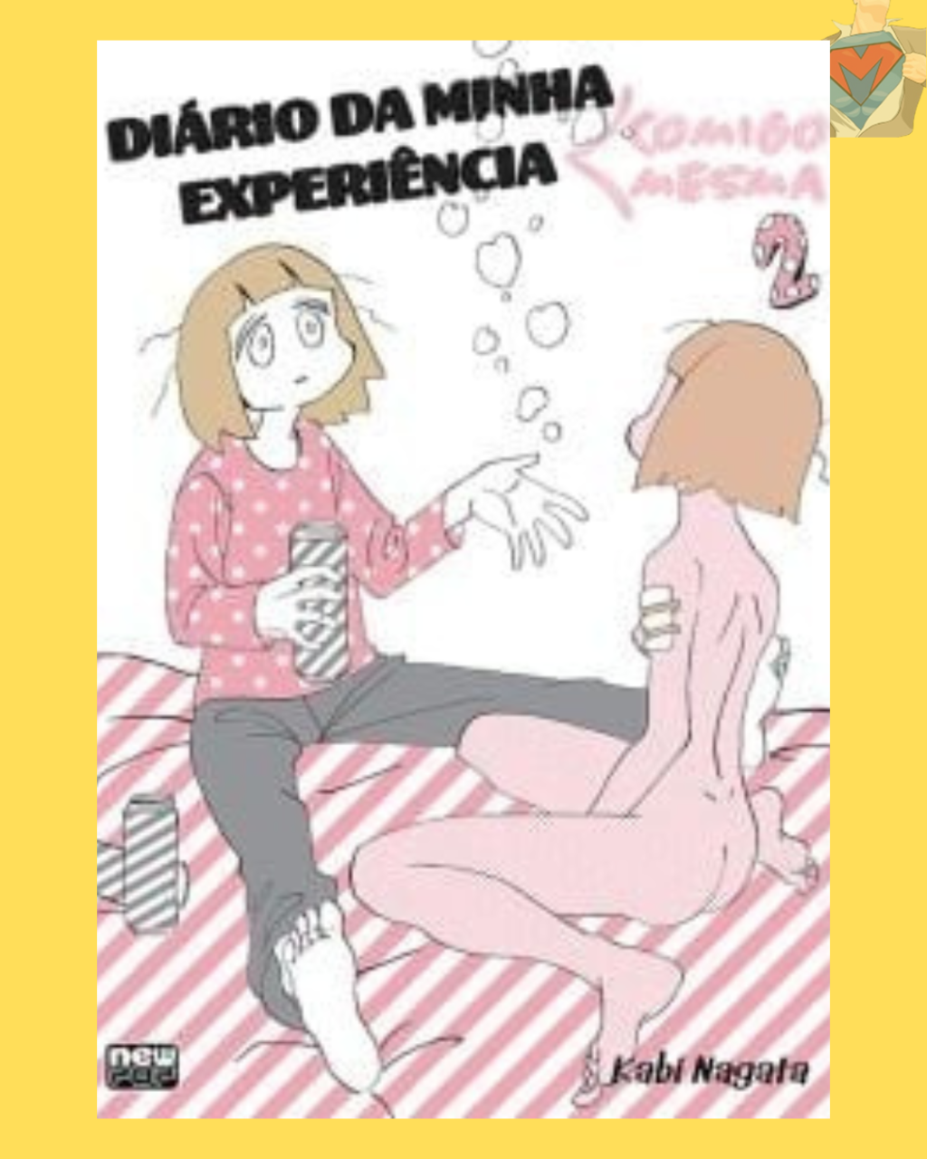 Diário da Minha Experiência Comigo Mesma Nº 02 de 02 ( Kabi Nagata ) - Edição Final
