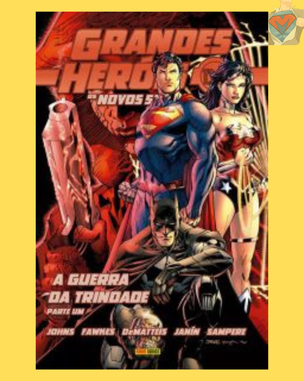Grandes Heróis DC: Os Novos 52 Vol. 30: Liga da Justiça - A Guerra da Trindade Parte Um