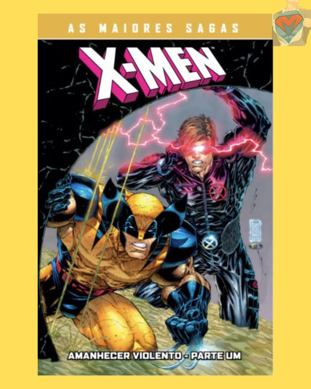 As Maiores Sagas dos X-Men: Amanhecer Violento - Parte Um