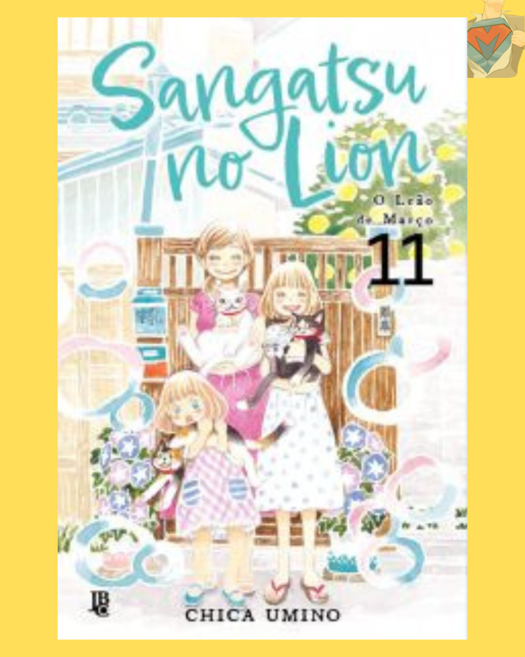 Sangatsu no Lion - O Leão de Março Nº 11 ( Chica Umino )