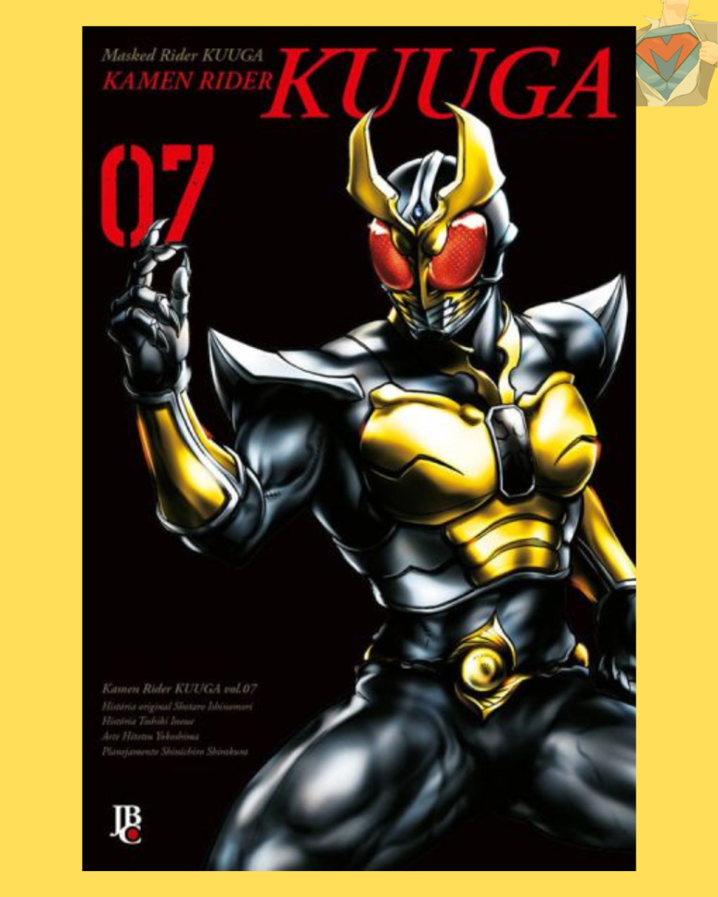 Kamen Rider Kuuga Vol. 07 ( Toshiki Inoue & Hitotsu Yokoshima )