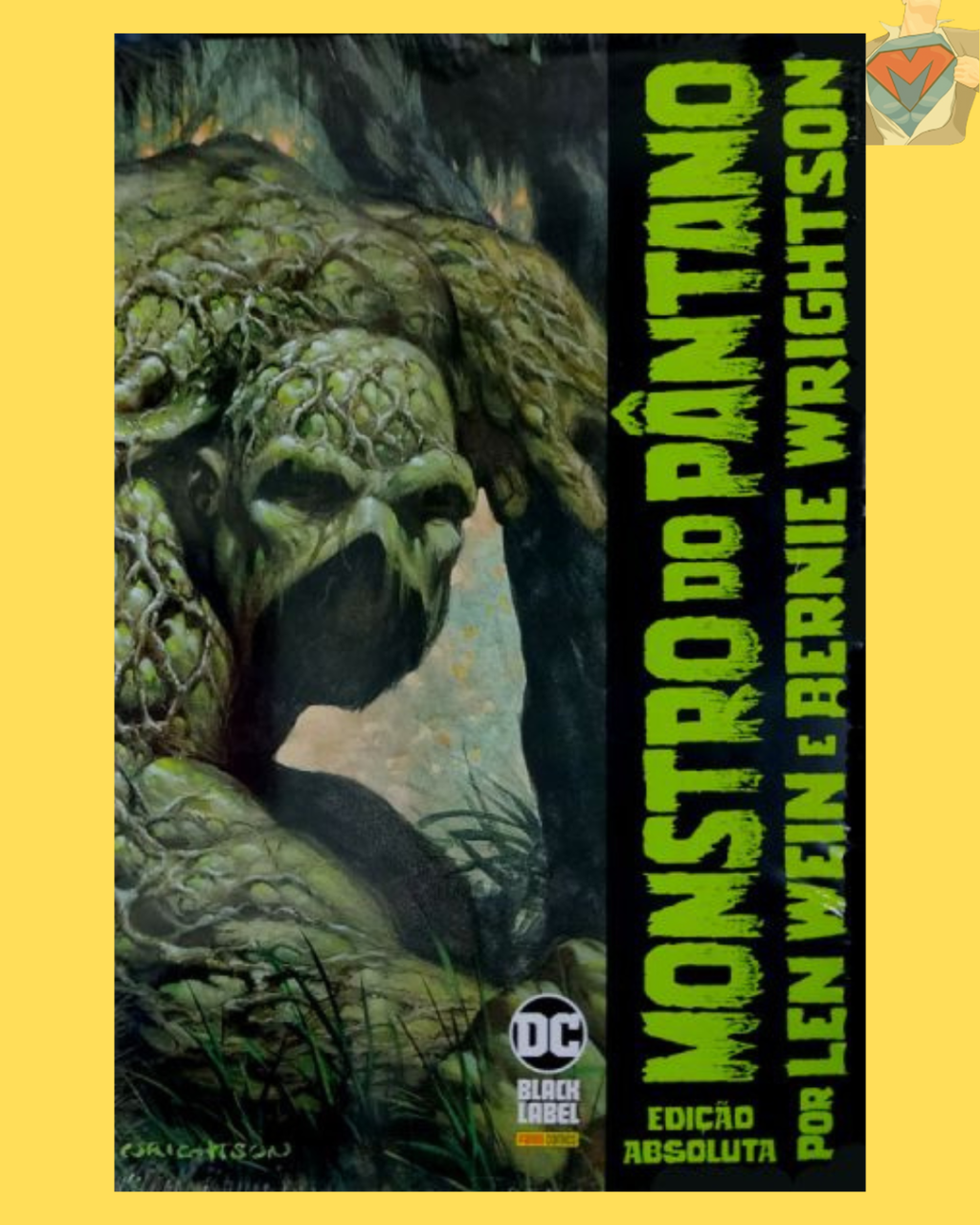 Monstro do Pântano por Lein Wein e Bernie Wrightson - Edição Absoluta ( Capa Dura )