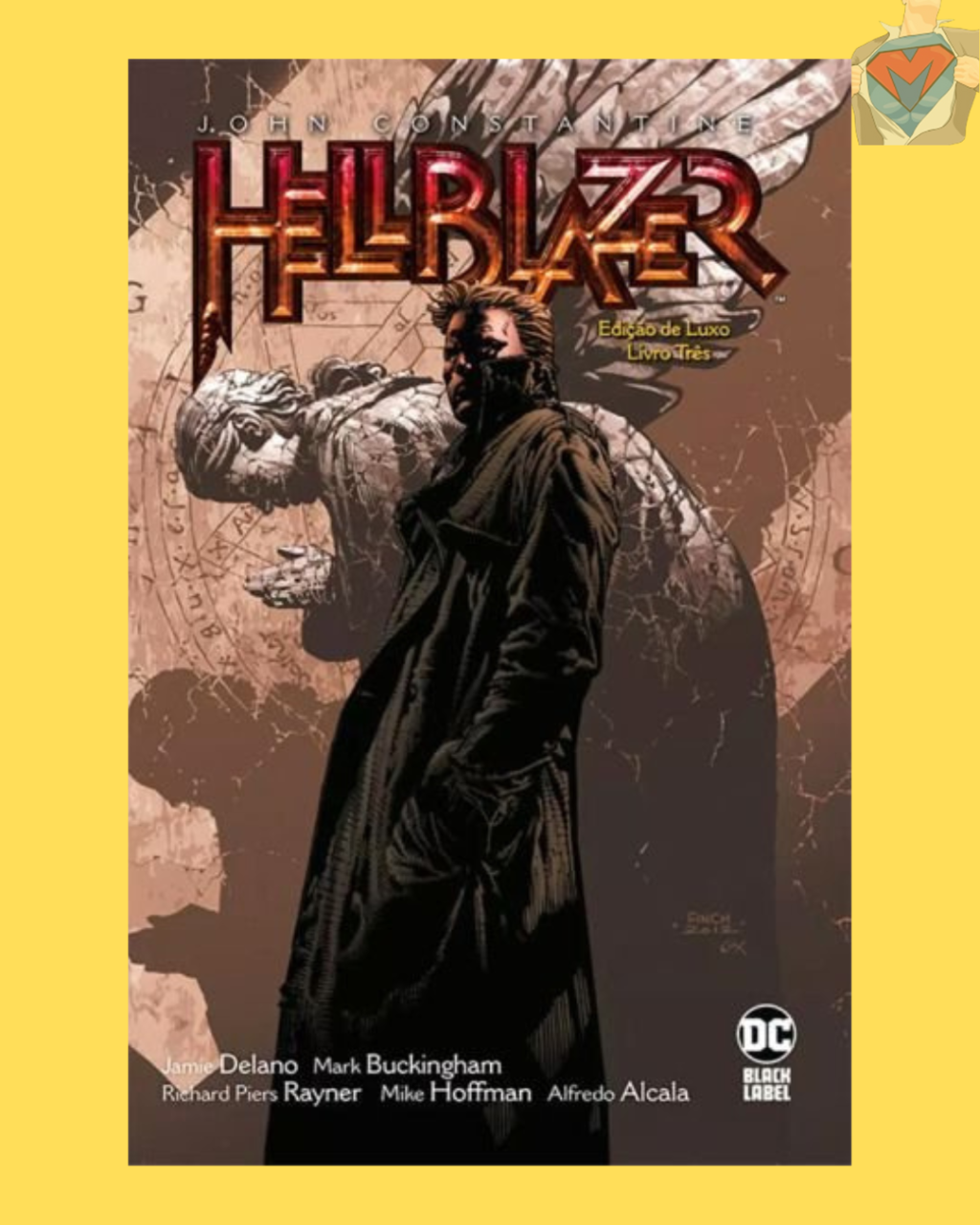 Hellblazer - Edição De Luxo Vol. 03 ( Capa Dura )