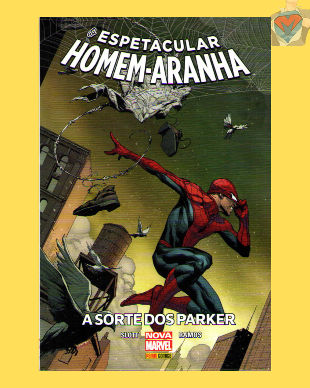 O Espetacular Homem Aranha: A Sorte dos Parker ( Capa Dura )