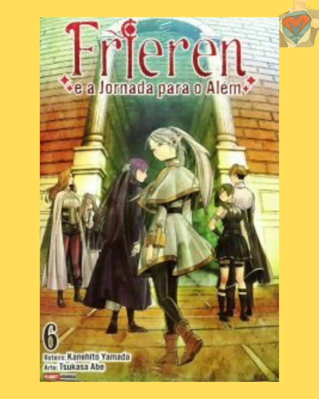 Frieren e a Jornada Para O Além Nº 06 ( Kanehito Yamada & Tsukasa Abe )