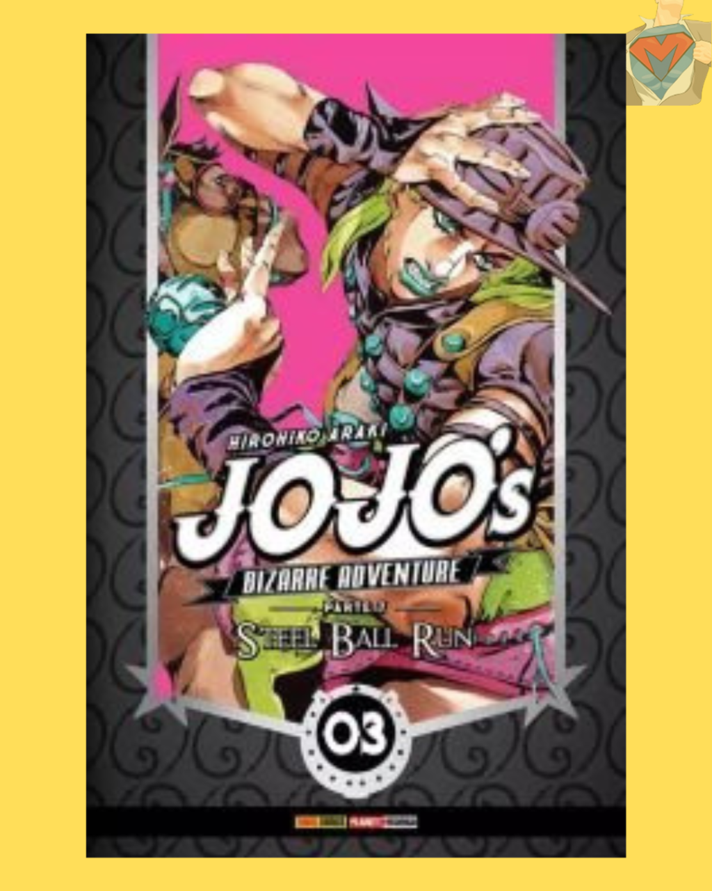 Jojo's Bizarre Adventure Parte 7: Steel Ball Run Vol. 03 ( Hirohiko Araki )