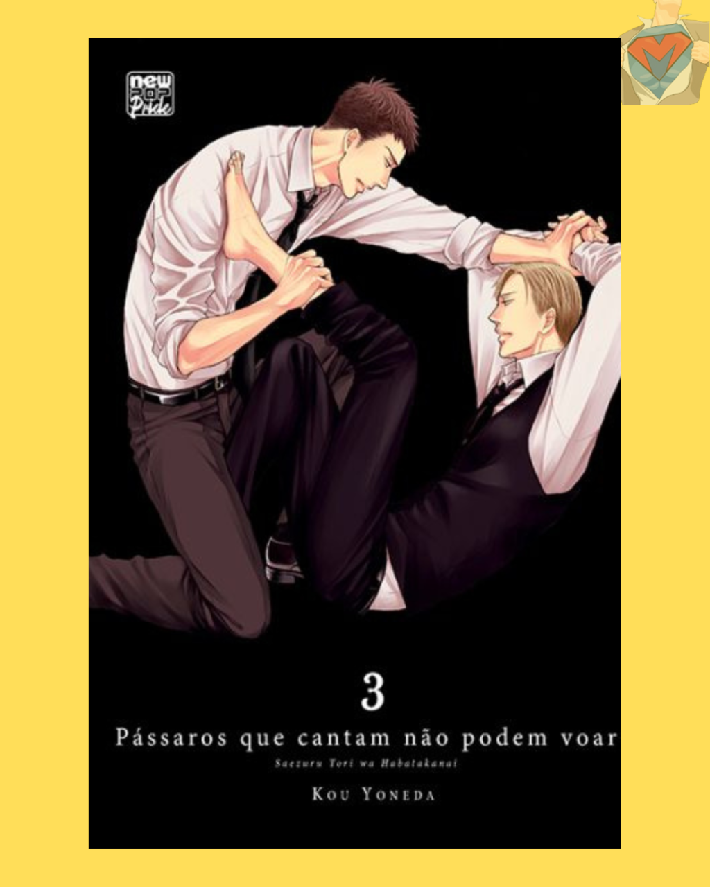 Pássaros Que Cantam Não podem Voar Nº 03 ( Kou Yoneda )