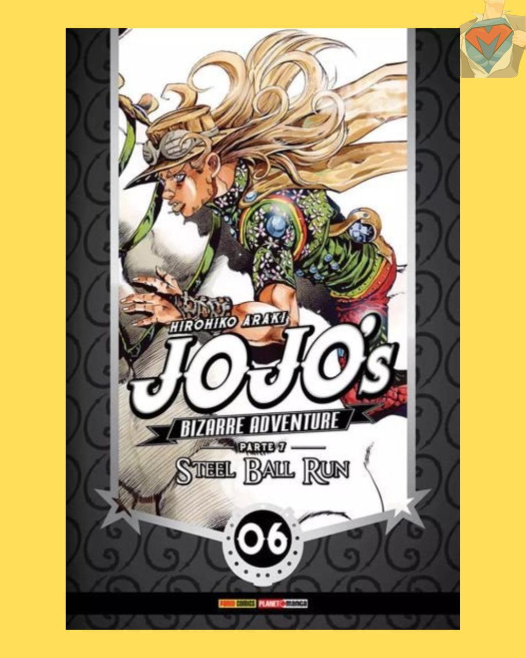 Jojo's Bizarre Adventure Parte 7: Steel Ball Run Vol. 06 ( Hirohiko Araki )