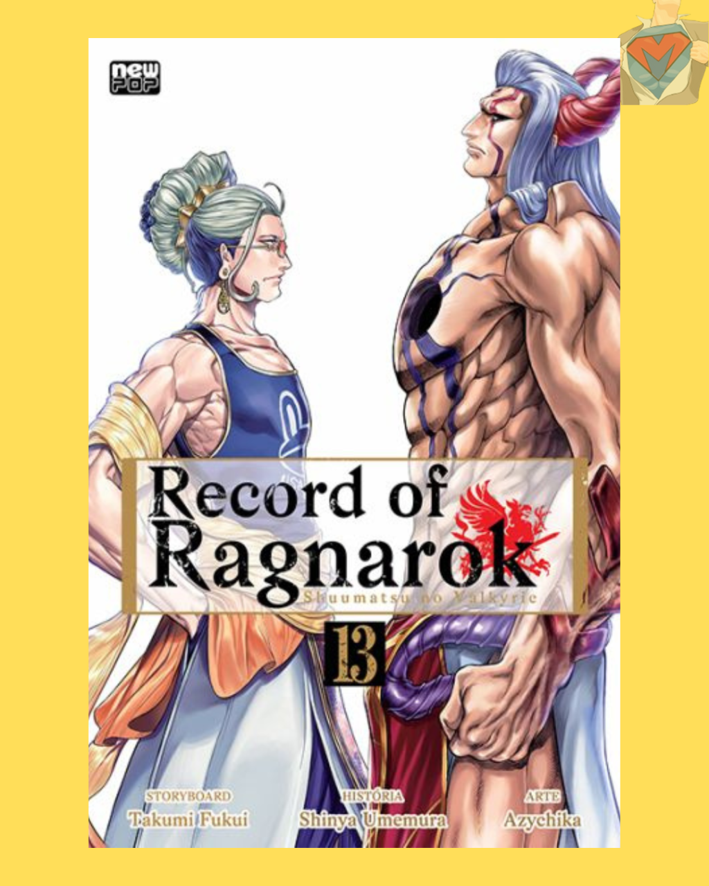 Record of Ragnarok Vol. 13 ( Azychika, Shinya Umemura & Takumi Fukui )