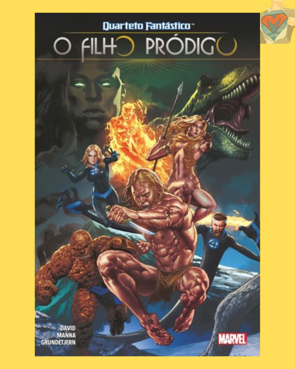 Quarteto Fantástico: Filho Pródigo