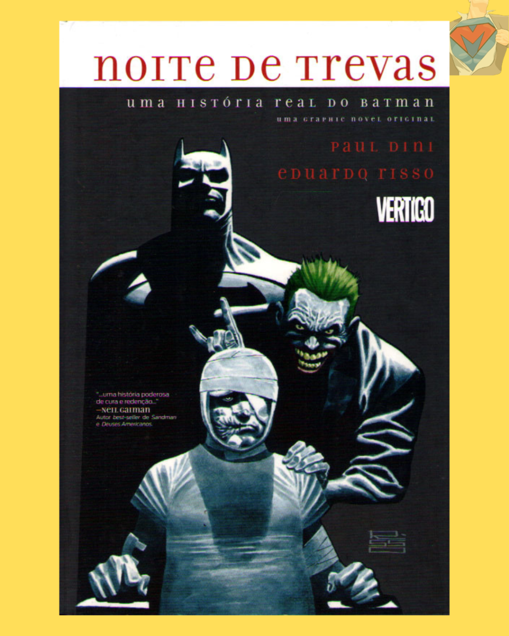 Noite de Trevas: Uma História Real do Batman - Edição de Luxo ( Capa Dura )