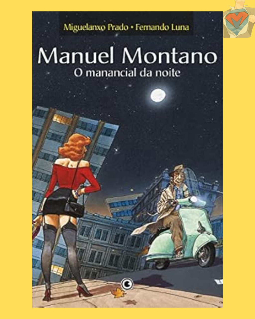 Manuel Montano: O Manancial da Noite ( Capa Dura )
