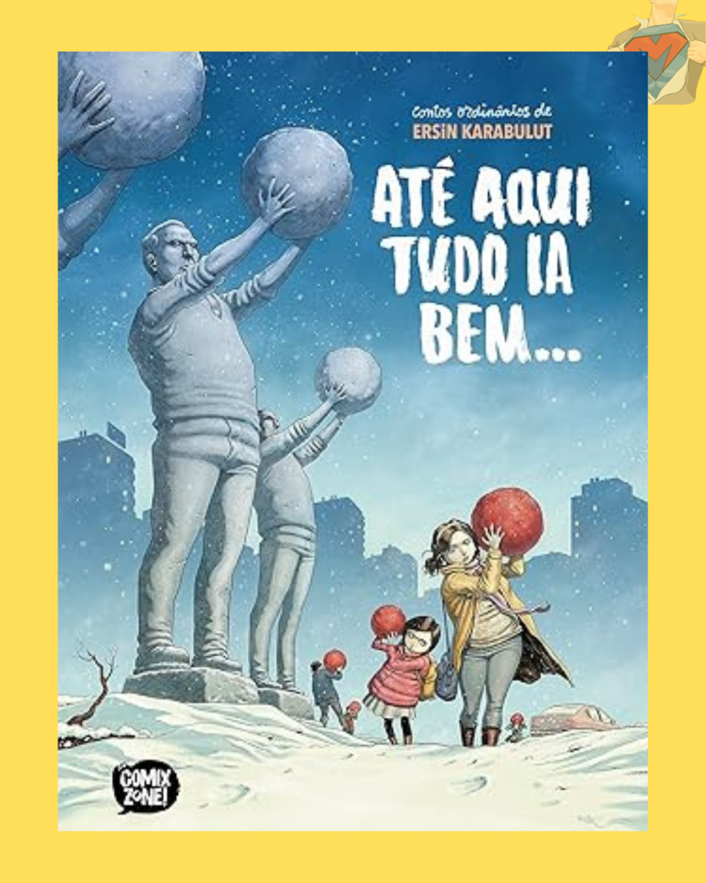 Até Aqui Tudo Ia Bem ( Capa Dura )