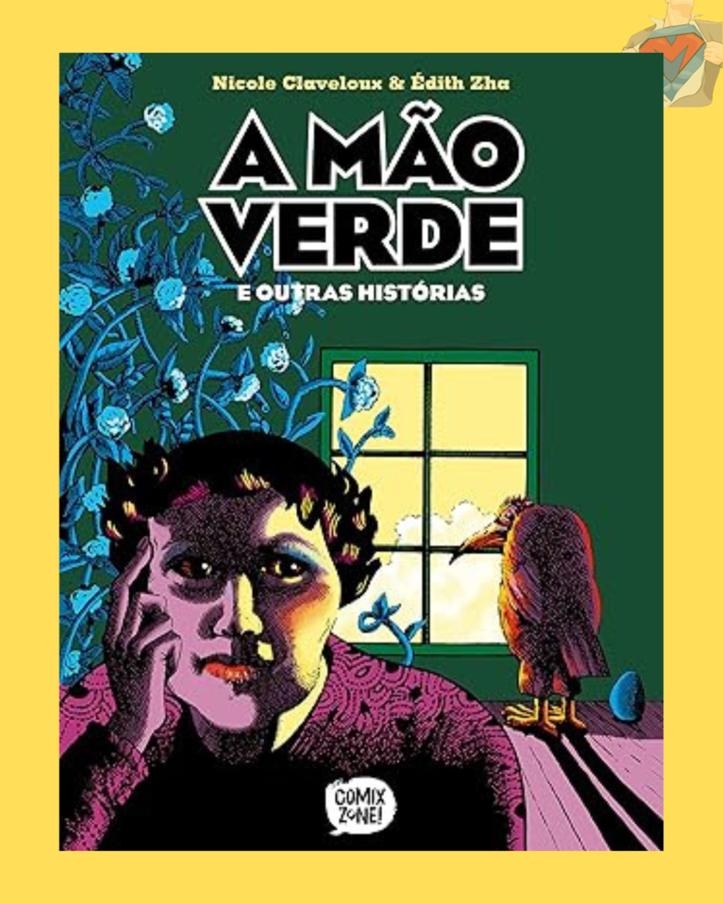A Mão Verde e Outras Histórias ( Capa Dura )