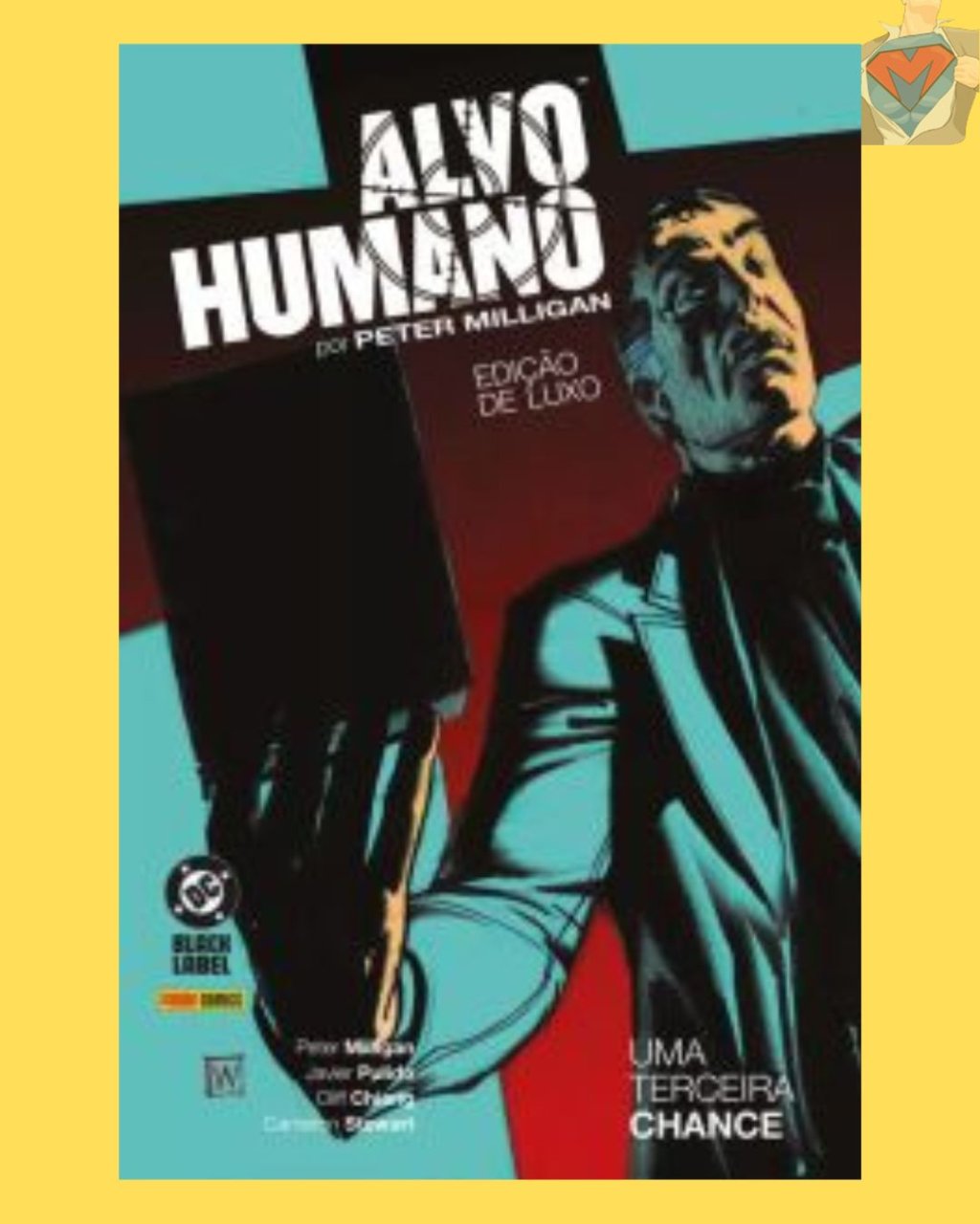 Alvo Humano: Uma Terceira Chance ( Capa Dura )