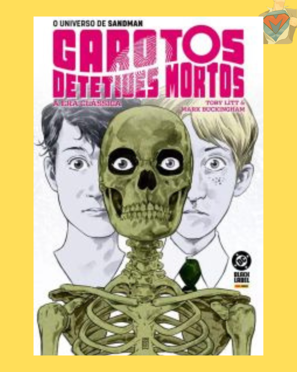 O Universo De Sandman: Garotos Detetives Mortos - A Era Clássica