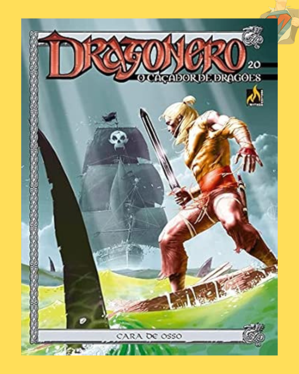 Dragonero: O Caçador de Dragões Vol. 20 - Cara de Osso