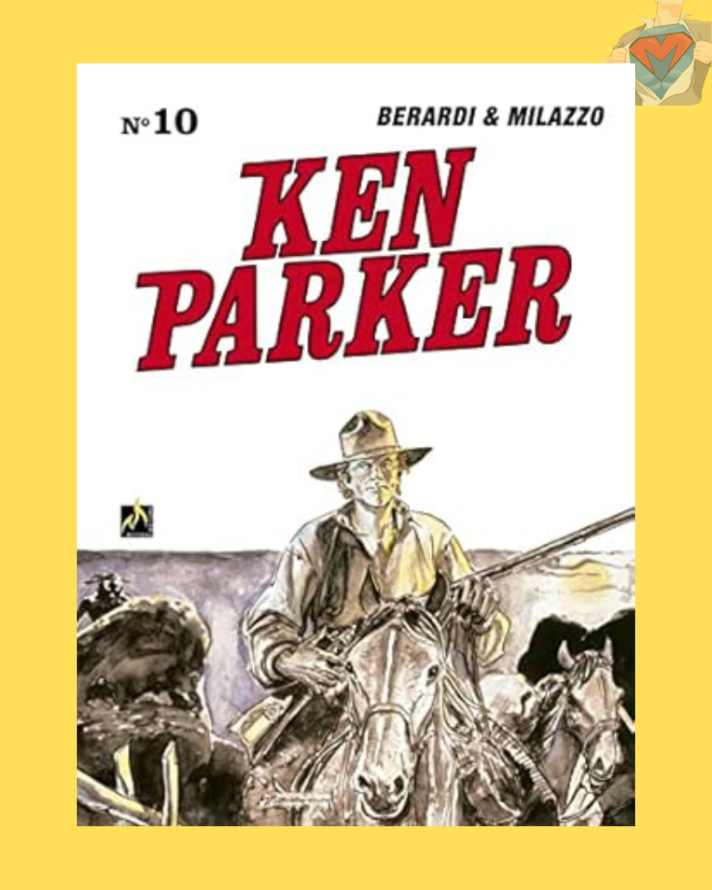 Ken Parker Vol. 10: Um homem inútil / Armas e trapaças