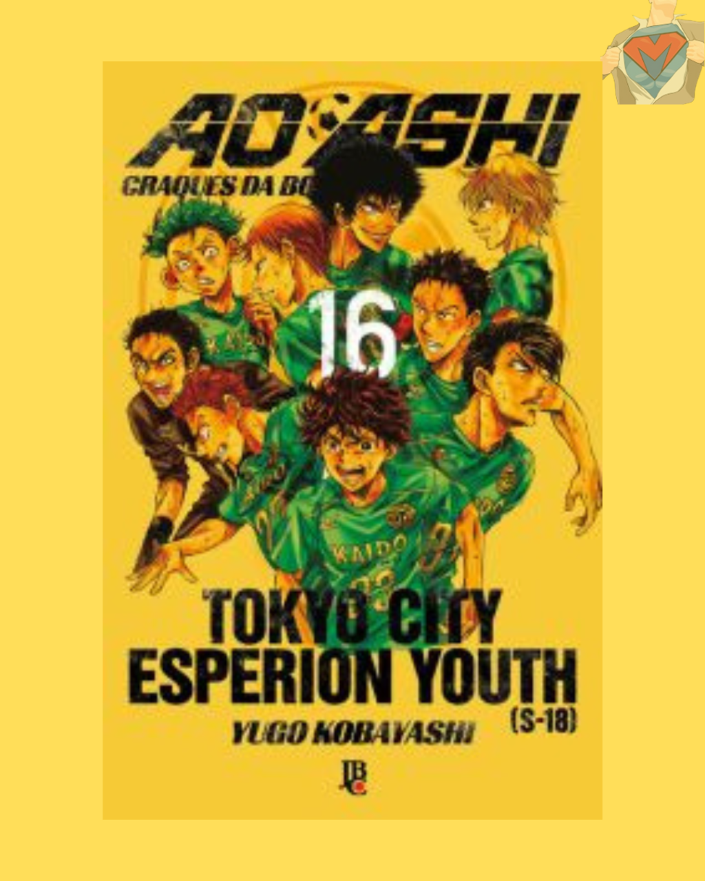 Ao Ashi - Craques da Bola Nº 16 ( Yugo Kobayashi )