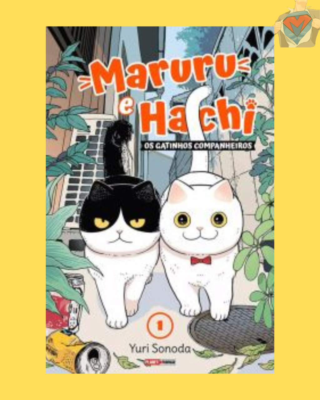 Maruru E Hachi: Os Gatinhos Companheiros Nº 01 ( Yuri Sonoda )