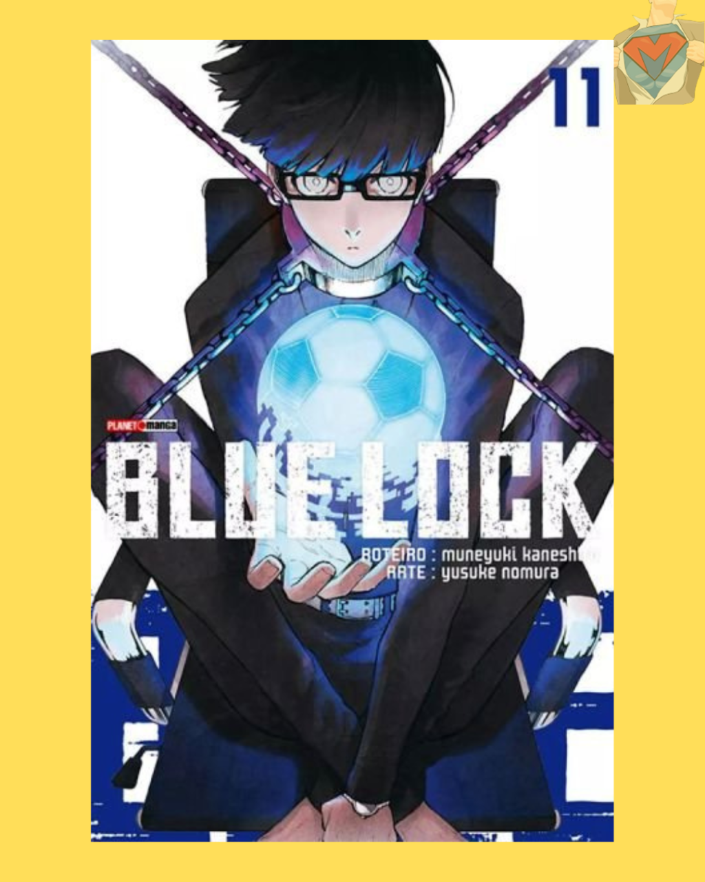 Blue Lock Nº 11 ( Muneyuki Kaneshiro & Yusuke Nomura )