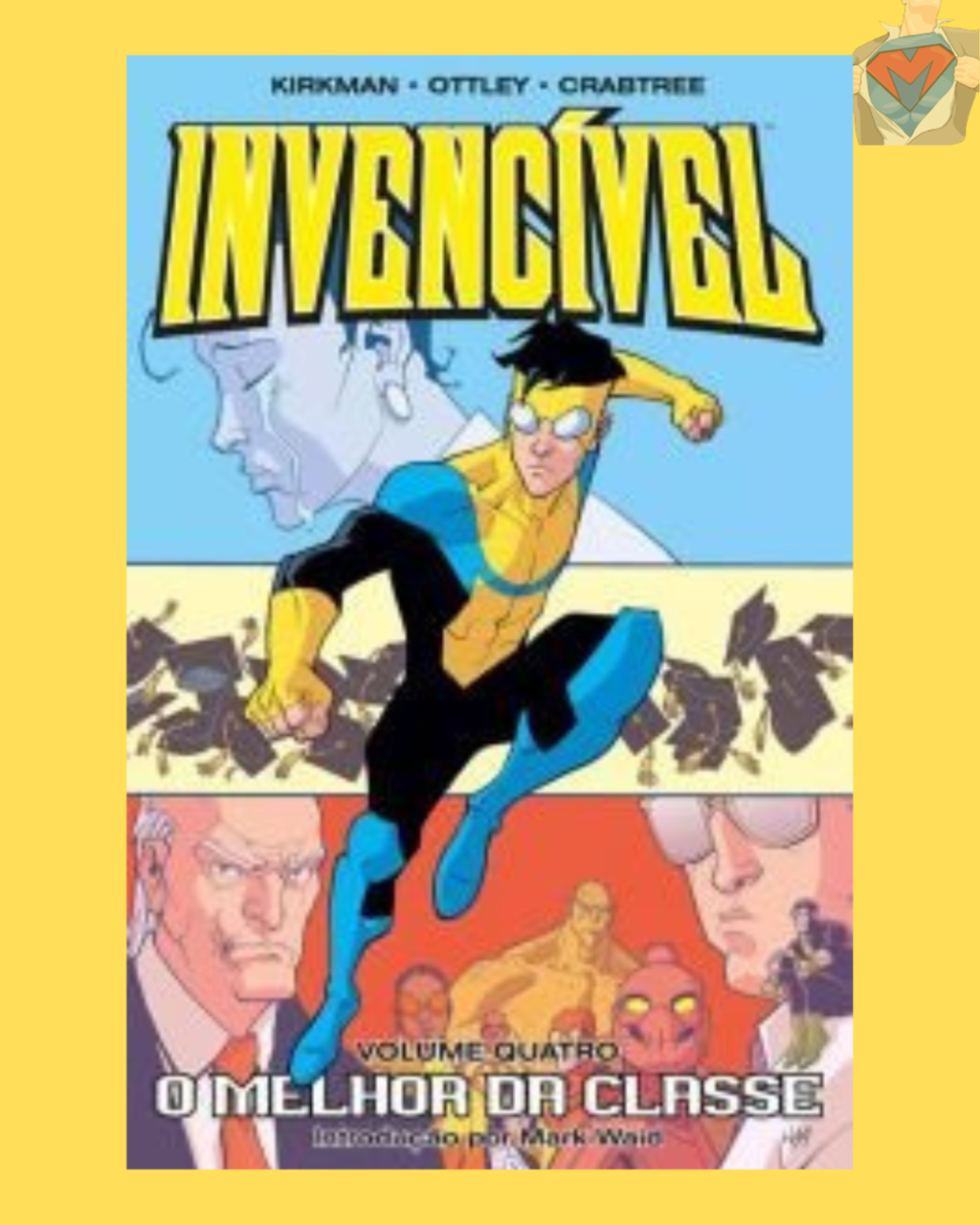 Invencível Volume 04 - O Melhor da Classe