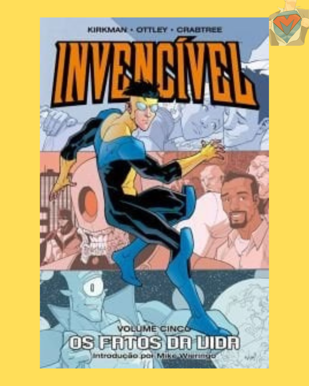 Invencível Volume 05 - Os Fatos da Vida