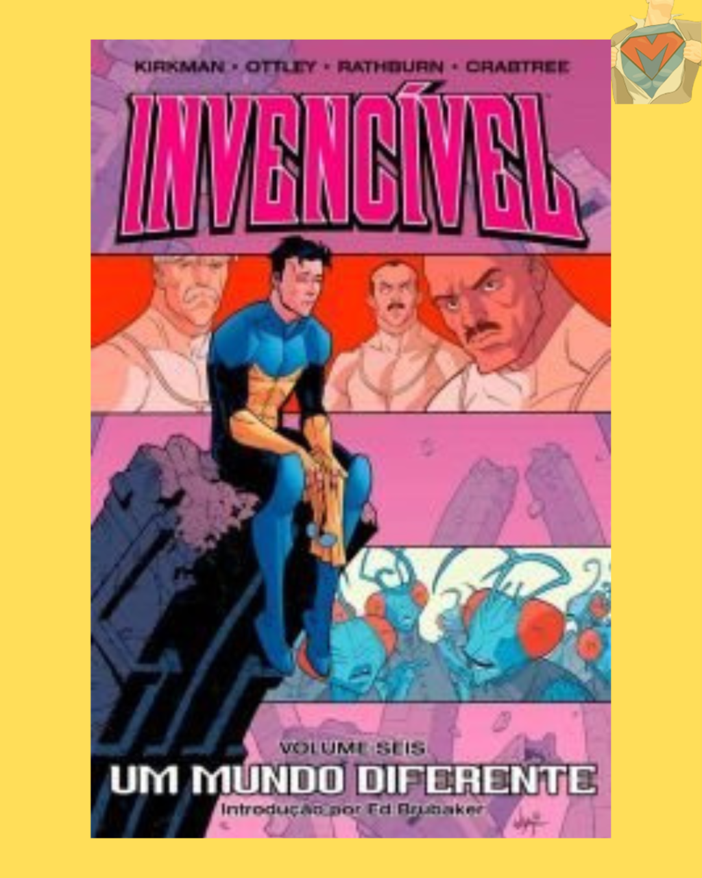 Invencível Volume 06 - Um Mundo Diferente