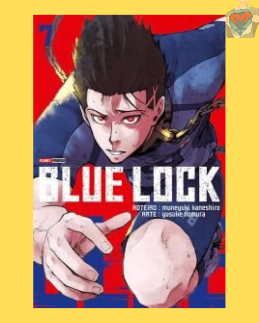 Blue Lock Nº 07 ( Muneyuki Kaneshiro & Yusuke Nomura )