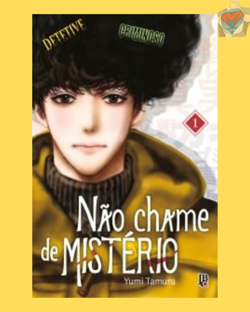 Não Chame de Mistério Nº 01 ( Yumi Tamura )