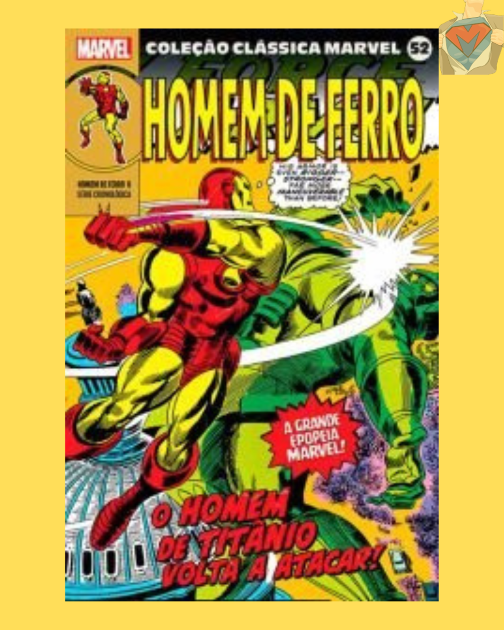 Coleção Clássica Marvel Vol. 52 - Homem de Ferro Nº 06
