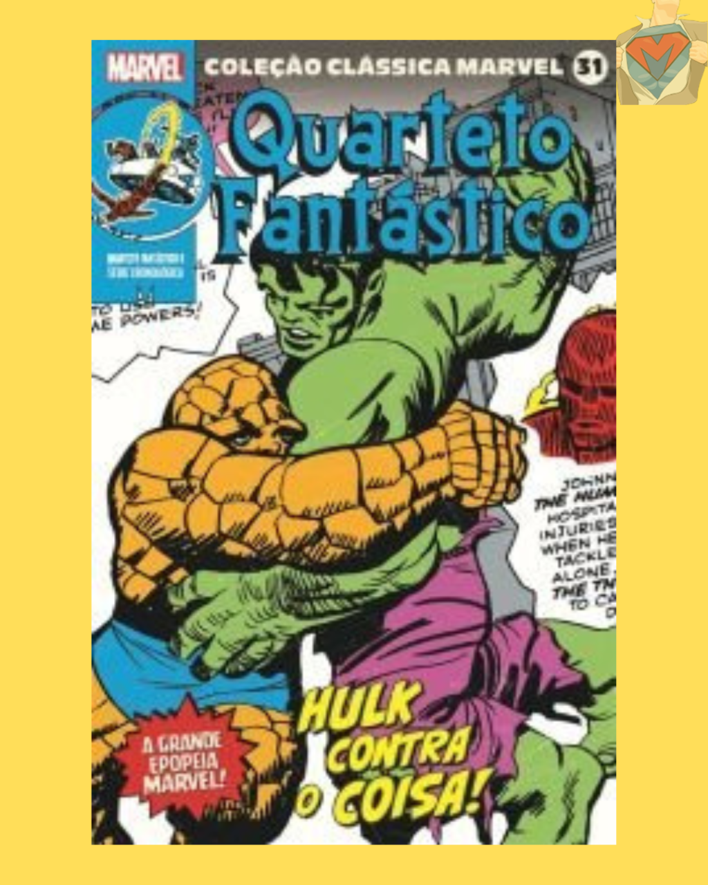 Coleção Clássica Marvel Vol. 31 - Quarteto Fantástico Nº 06