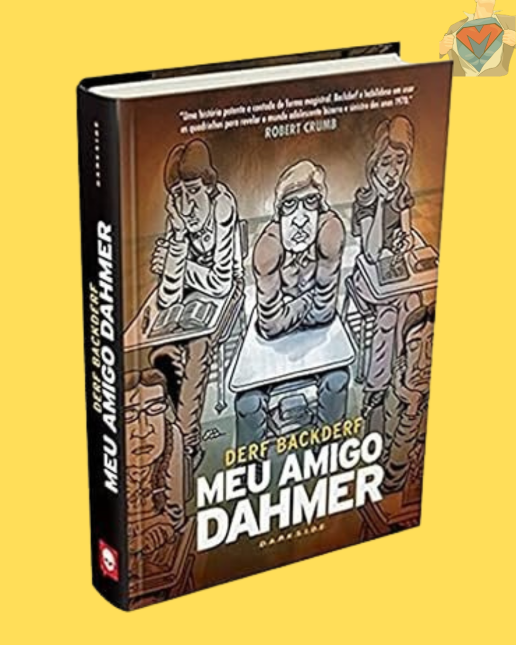 Meu Amigo Dahmer: Estudando com um Serial Killer