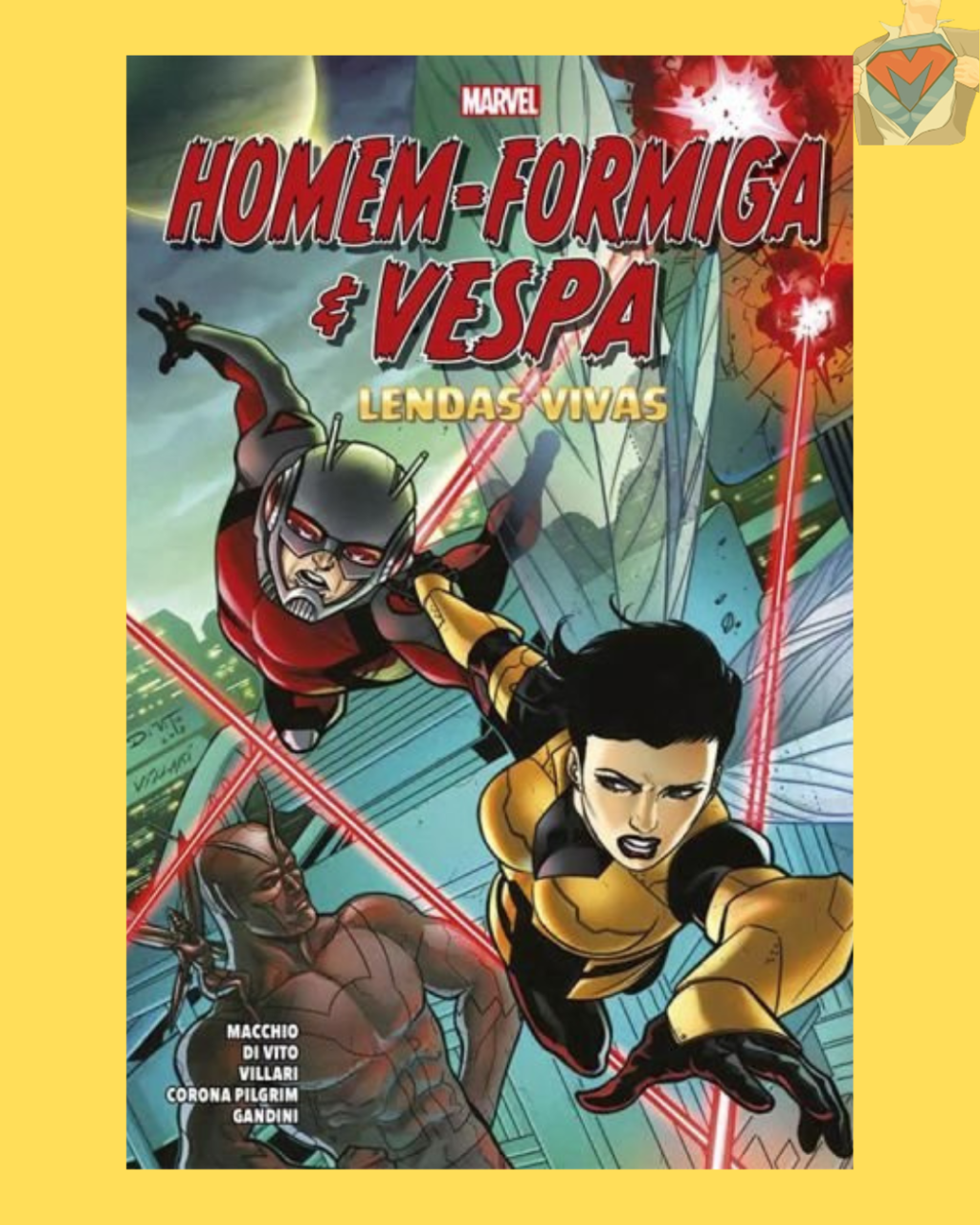 Homem-Formiga E Vespa: Lendas Vivas
