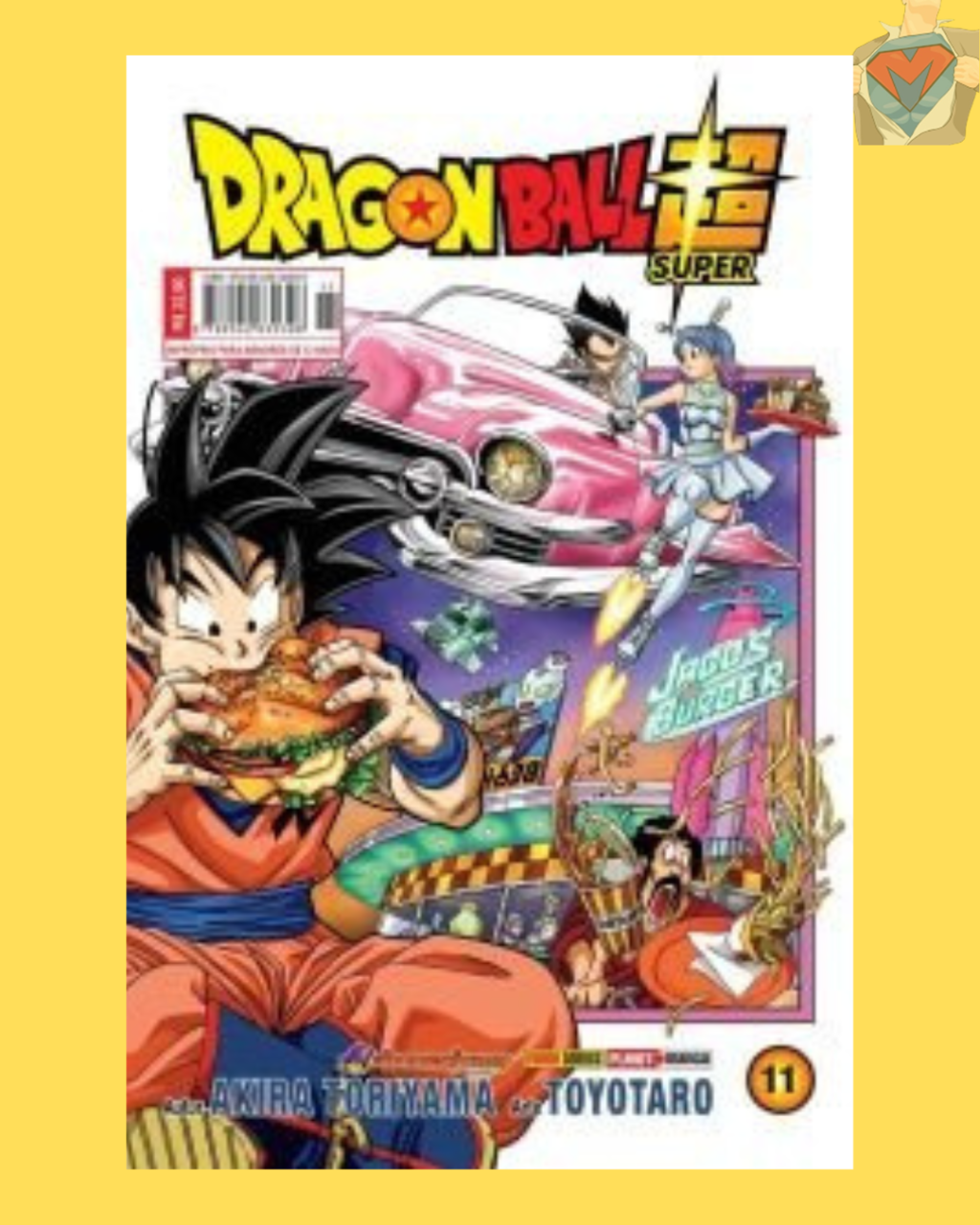 Dragon Ball Super Nº 11 ( Akira Toriyama & Toyotaro )