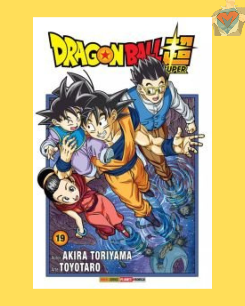 Dragon Ball Super Nº 19 ( Akira Toriyama & Toyotaro )