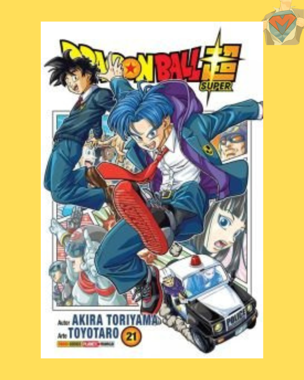Dragon Ball Super Nº 21 ( Akira Toriyama & Toyotaro )