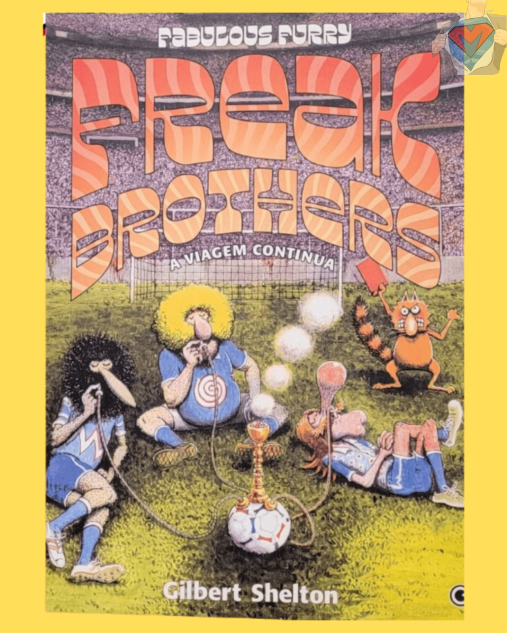 Fabulous Furry Freak Brothers - A Viagem Continua