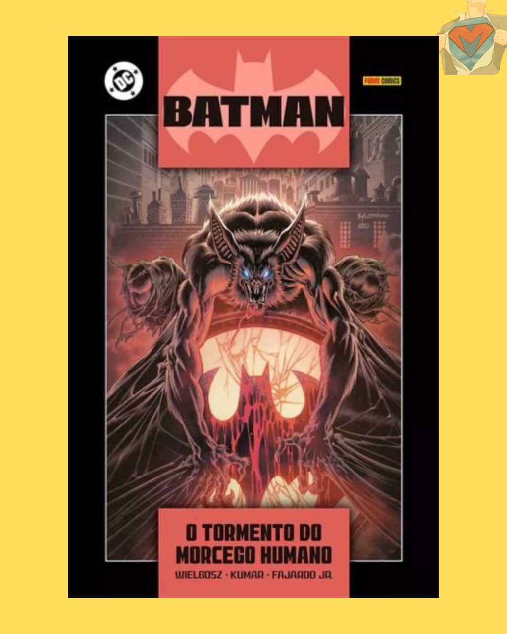 Batman: O Tormento do Morcego Humano ( Capa Dura )