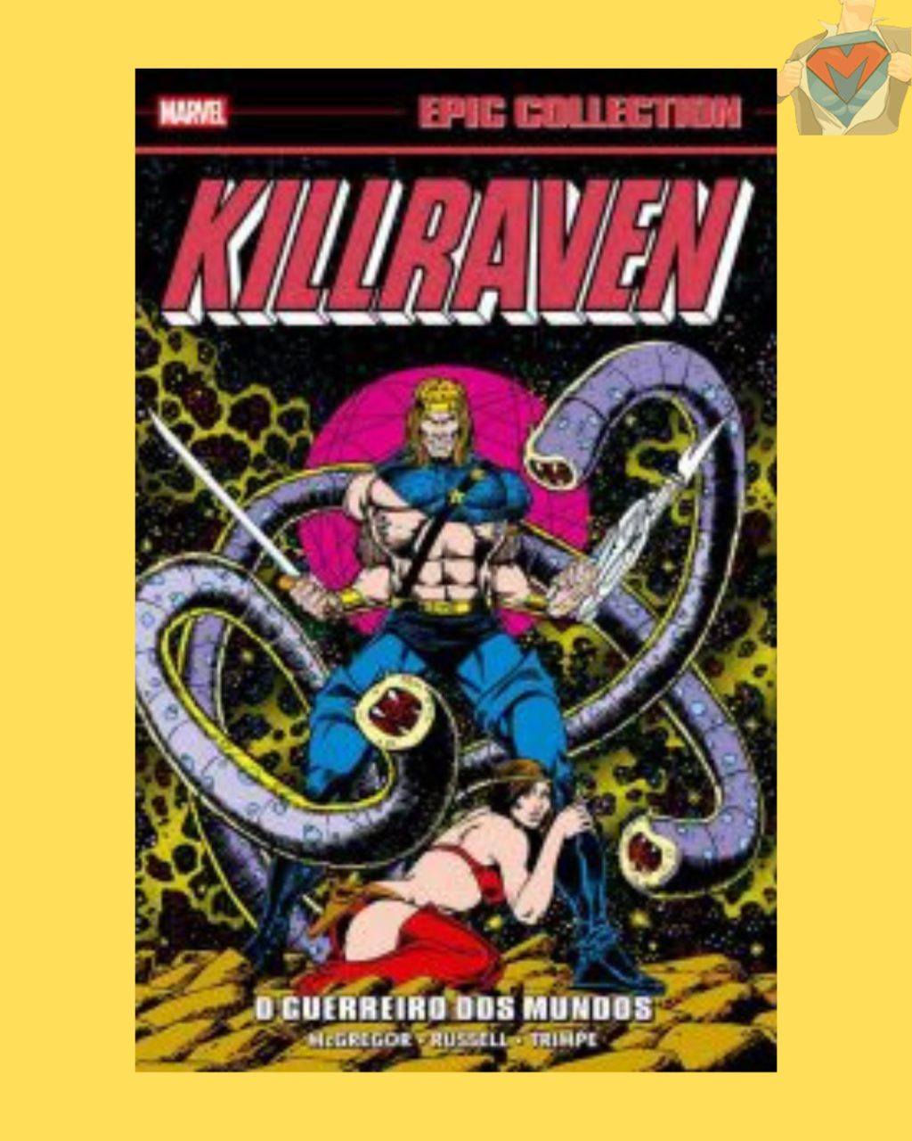 Marvel Epic Collection Volume 17: Killraven - O Guerreiro dos Mundos