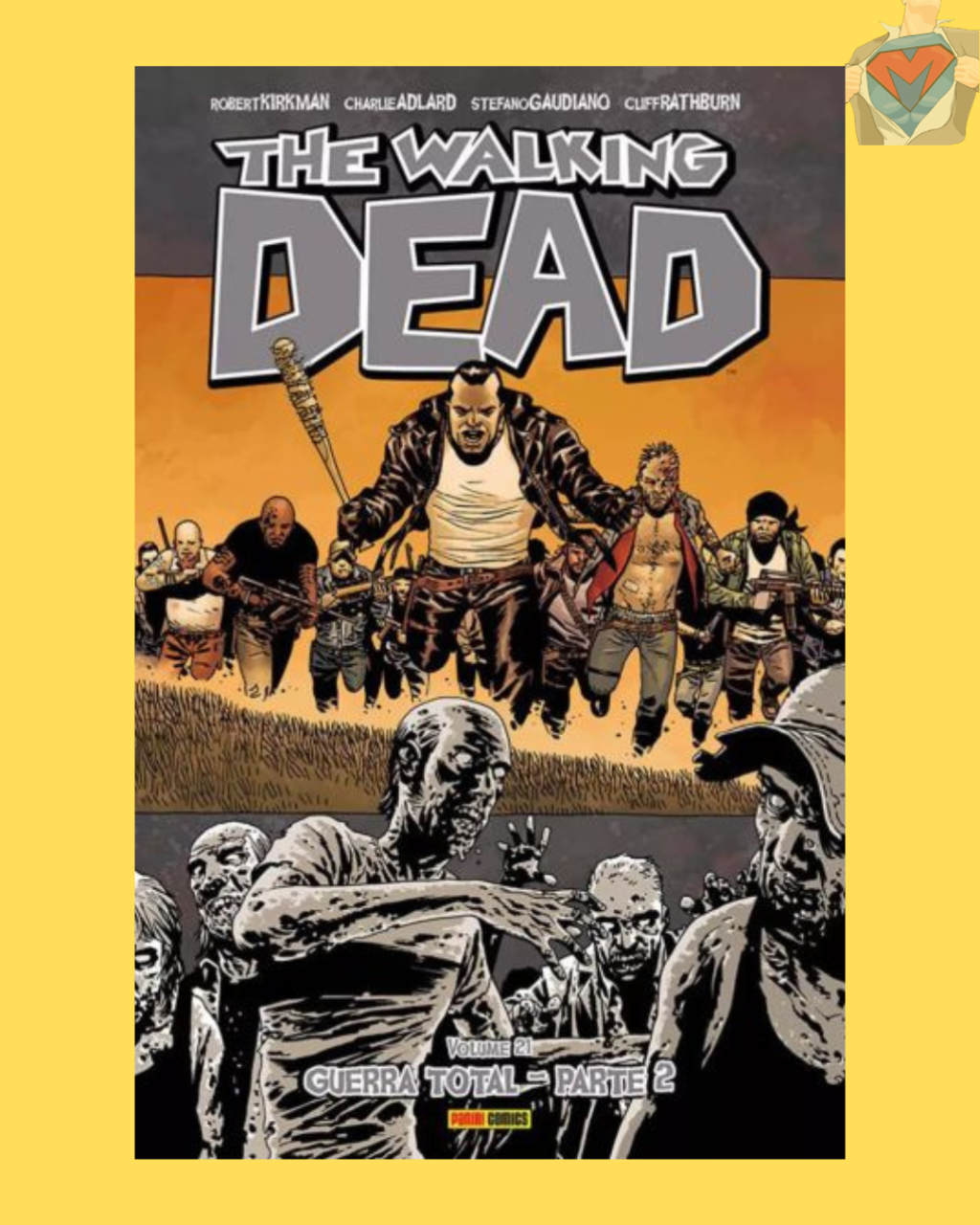 The Walking Dead Vol. 21 - Guerra Total Parte 2