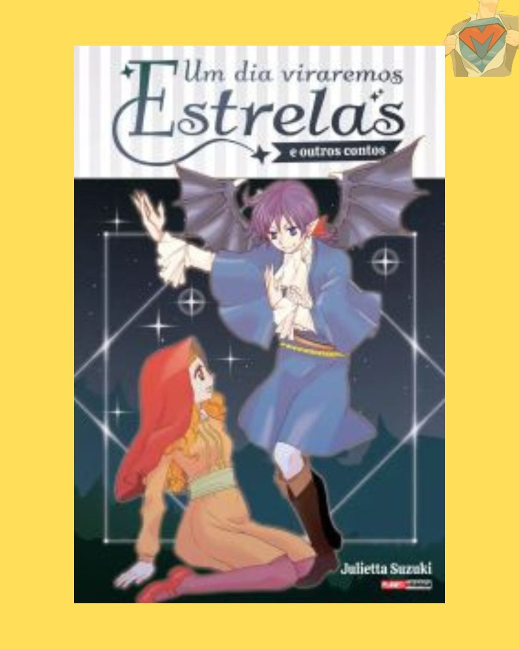 Um Dia Viraremos Estrelas e Outros Contos ( Novel )