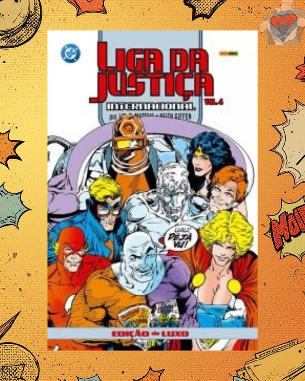 Liga da Justiça Internacional por J.M. DeMatteis e Keith Giffen - Edição de Luxo Vol. 04 ( Capa Dura )