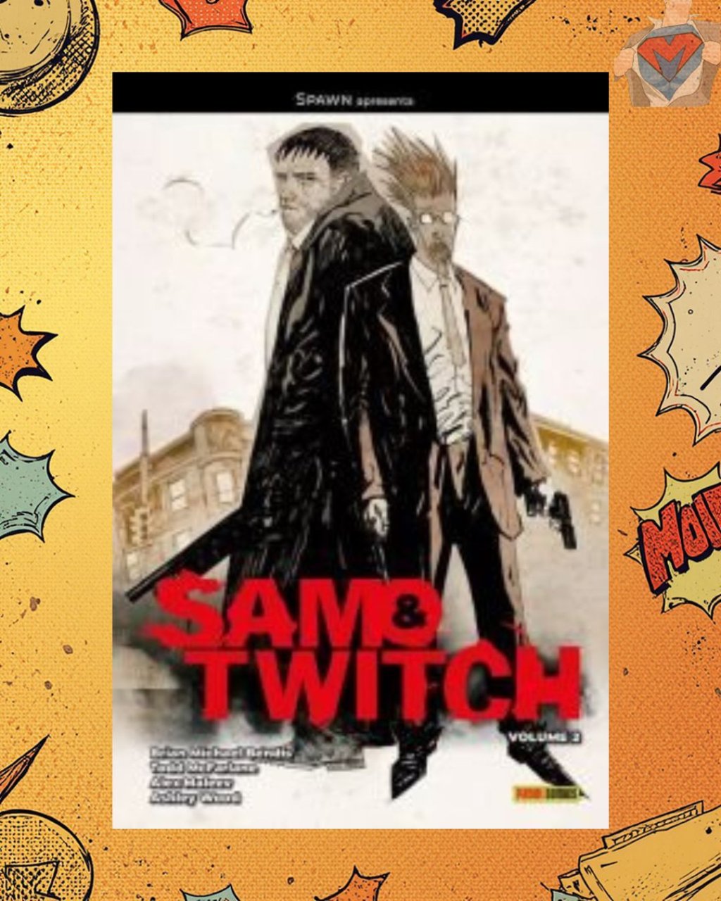 Spawn Apresenta: Sam & Twitch Vol. 02