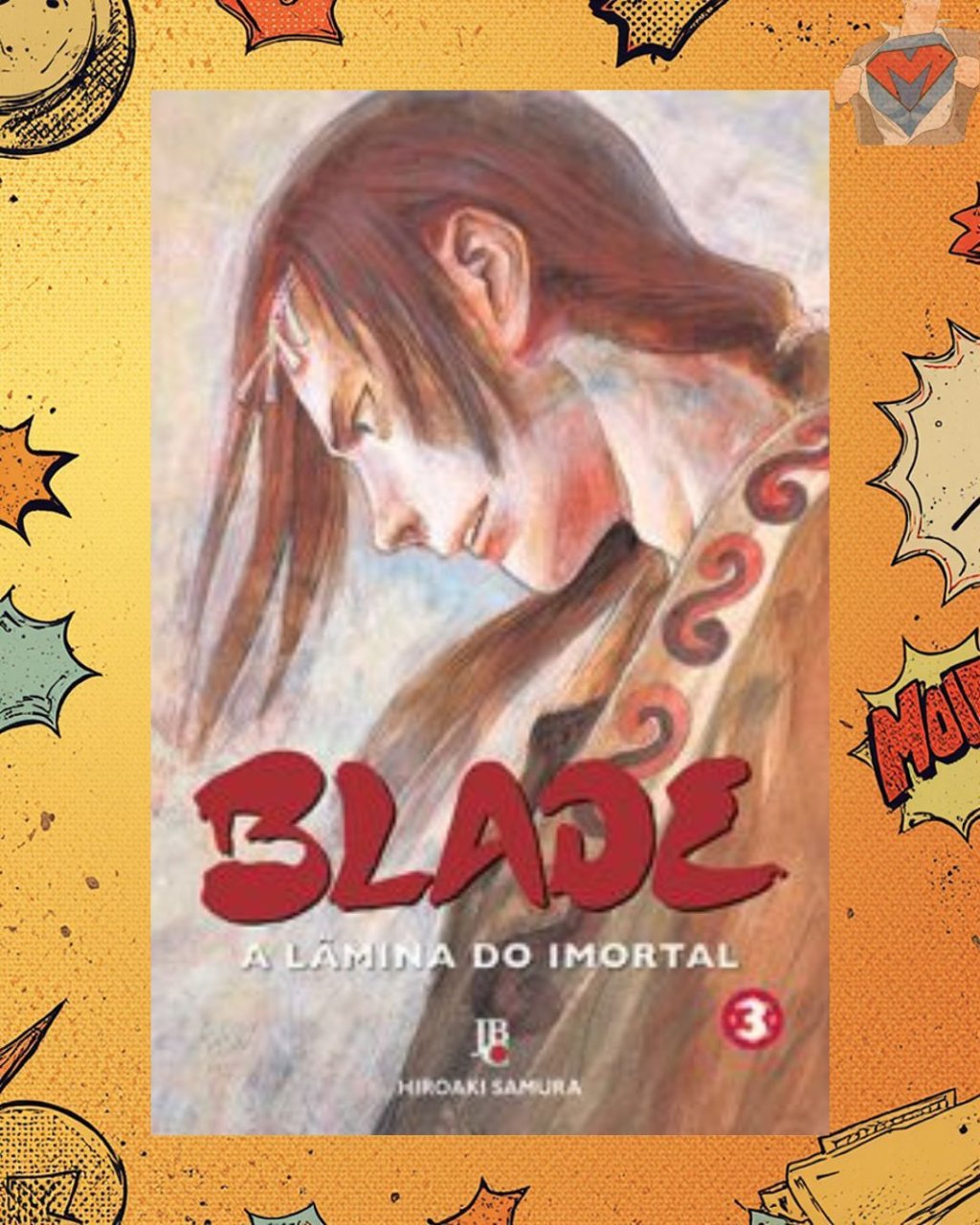 Blade: A Lâmina do Imortal Nº 03 de 15 ( Hiroaki Samura )