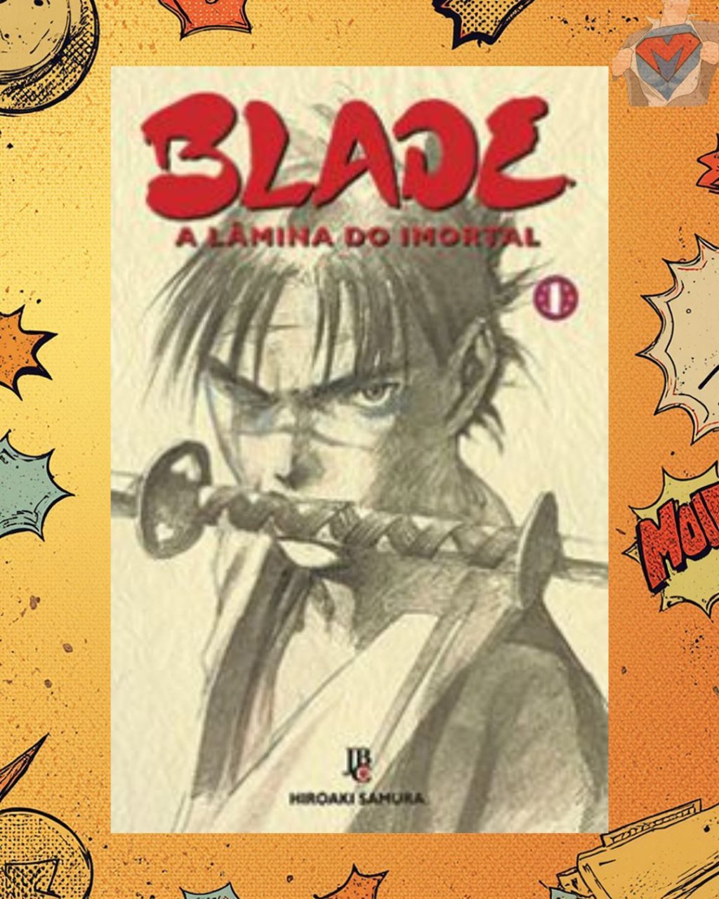 Blade: A Lâmina do Imortal Nº 01 de 15 ( Hiroaki Samura )