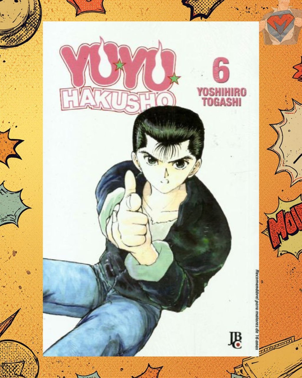 Yu Yu Hakusho Nº 06 ( Yoshihiro Togashi )